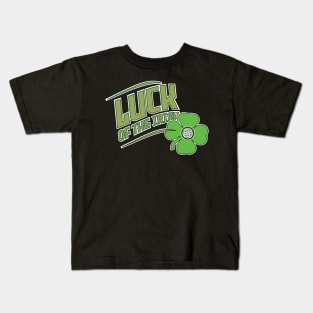 Luck Of The Irish Kids T-Shirt